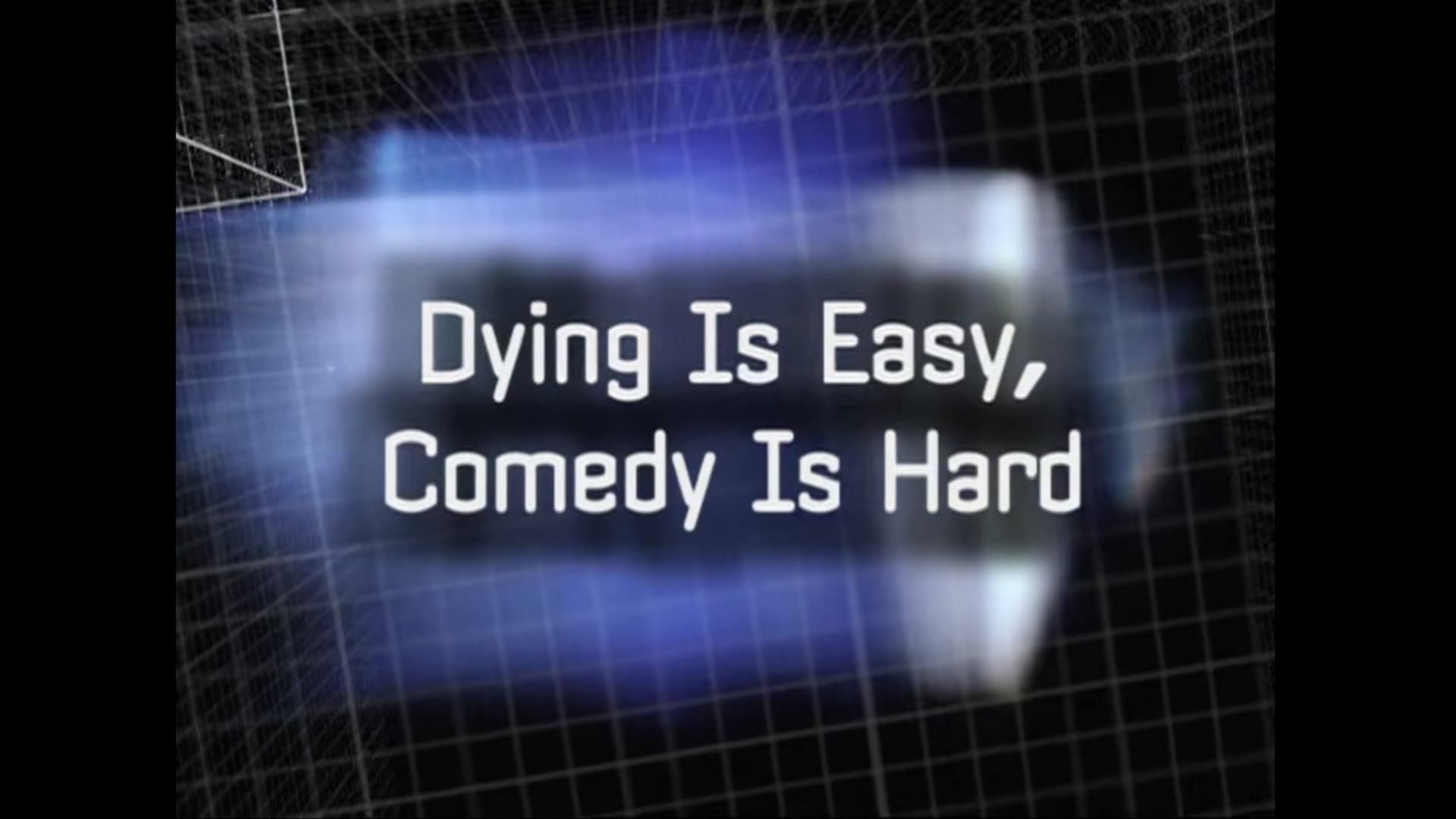 Two and a Half Men: Dying Is Easy, Comedy Is Hard